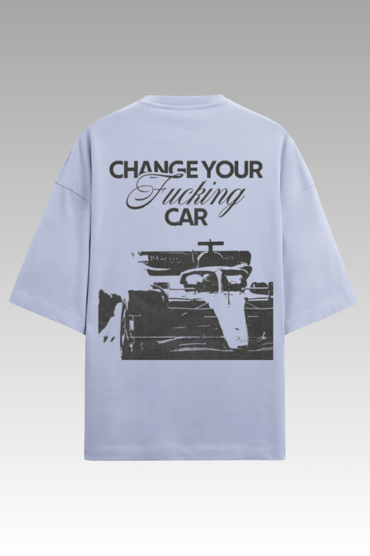 Change Your F***ing Car Oversized Tshirt